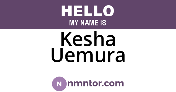 Kesha Uemura