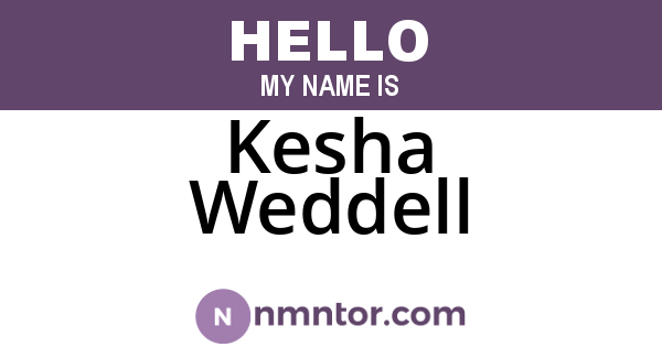 Kesha Weddell