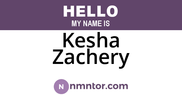 Kesha Zachery