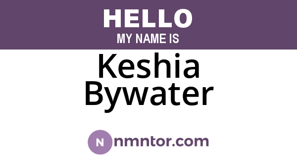 Keshia Bywater