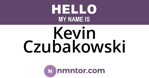 Kevin Czubakowski