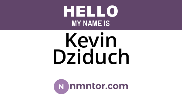 Kevin Dziduch