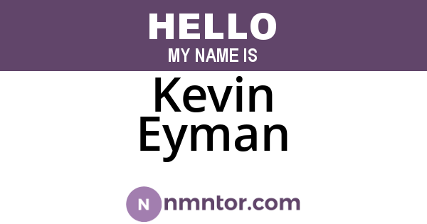 Kevin Eyman