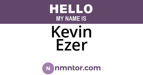 Kevin Ezer