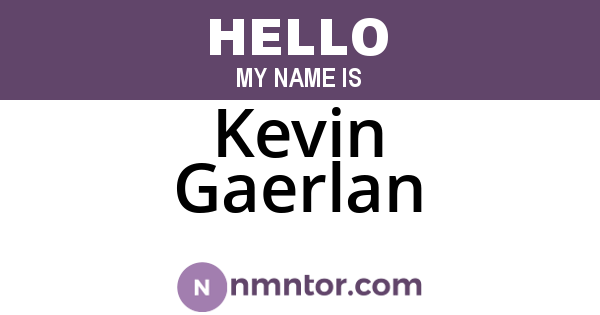 Kevin Gaerlan