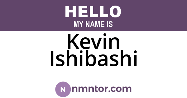 Kevin Ishibashi