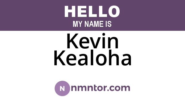 Kevin Kealoha