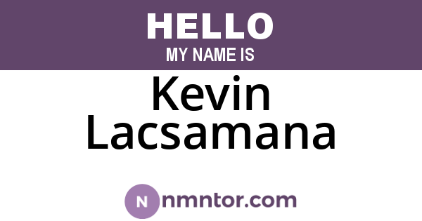 Kevin Lacsamana