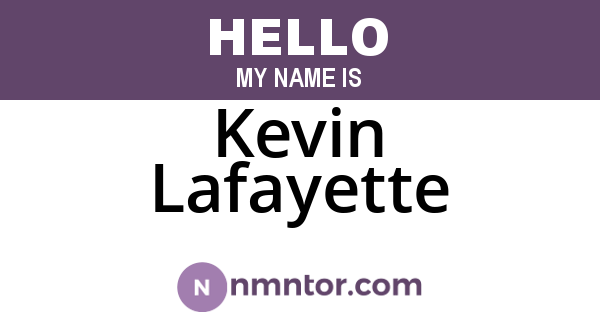 Kevin Lafayette