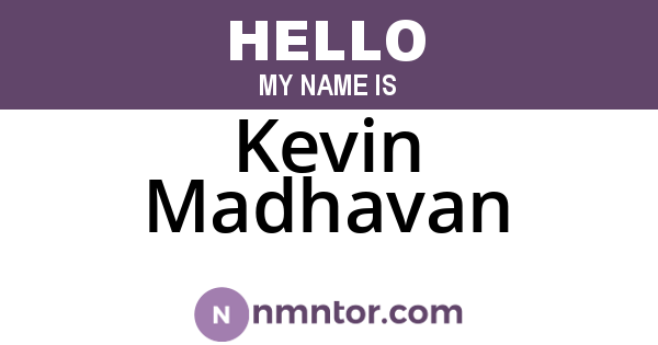 Kevin Madhavan