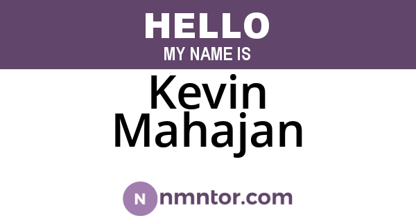 Kevin Mahajan