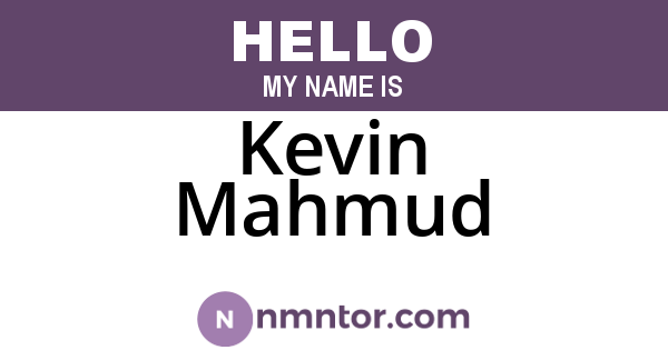 Kevin Mahmud