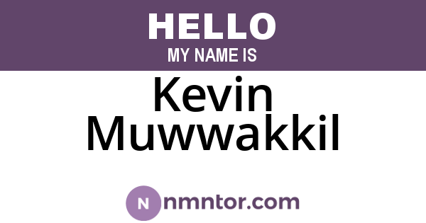 Kevin Muwwakkil