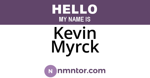 Kevin Myrck