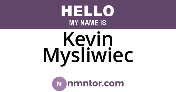 Kevin Mysliwiec