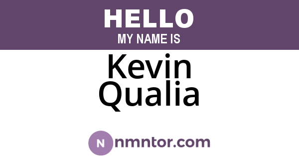 Kevin Qualia