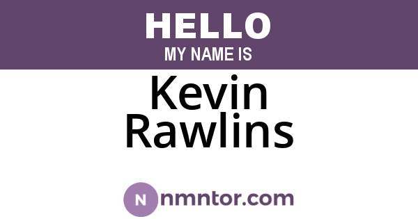 Kevin Rawlins