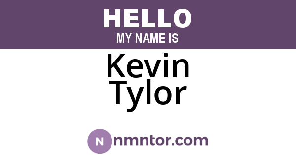 Kevin Tylor