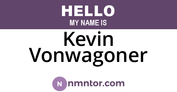 Kevin Vonwagoner