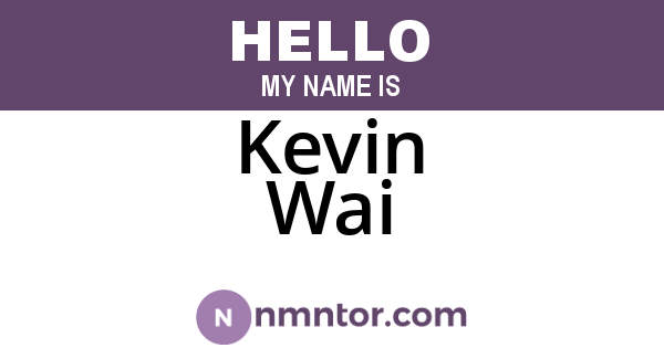 Kevin Wai