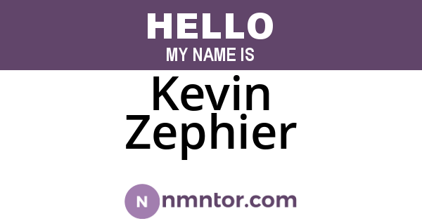 Kevin Zephier