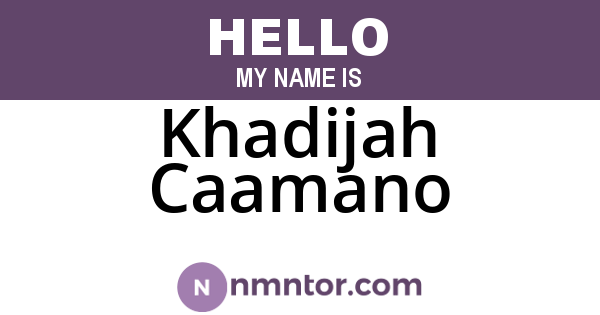 Khadijah Caamano
