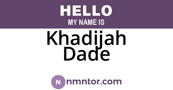 Khadijah Dade
