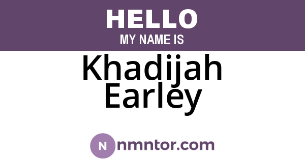 Khadijah Earley