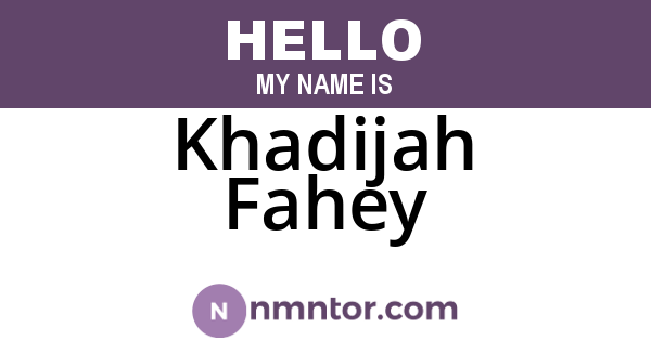 Khadijah Fahey