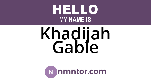 Khadijah Gable