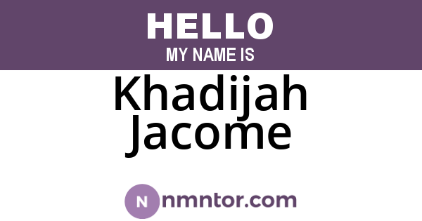 Khadijah Jacome