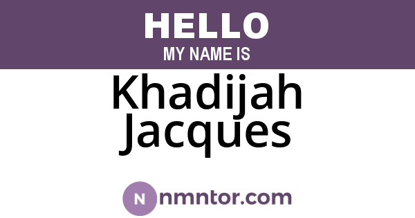Khadijah Jacques