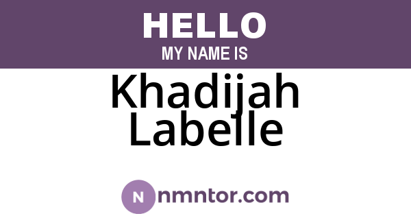 Khadijah Labelle