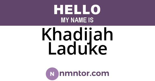 Khadijah Laduke