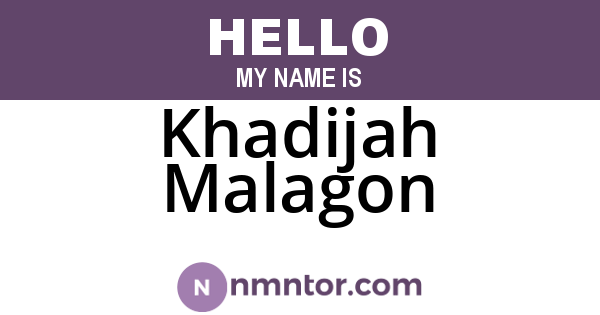 Khadijah Malagon