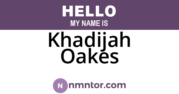 Khadijah Oakes