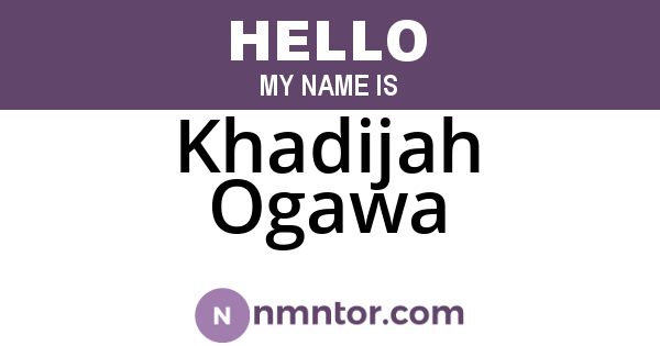 Khadijah Ogawa
