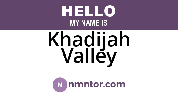 Khadijah Valley