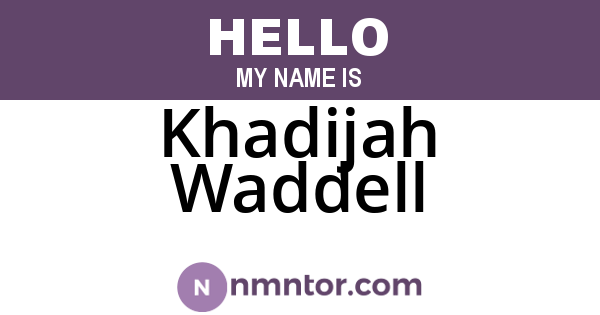 Khadijah Waddell