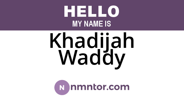Khadijah Waddy