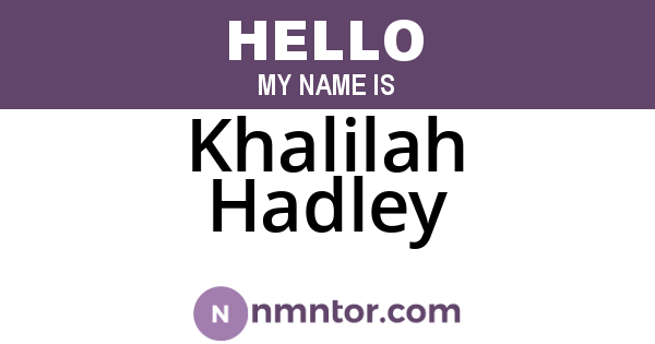 Khalilah Hadley