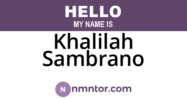 Khalilah Sambrano