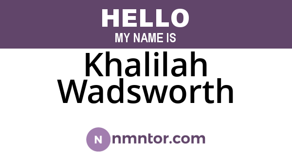 Khalilah Wadsworth