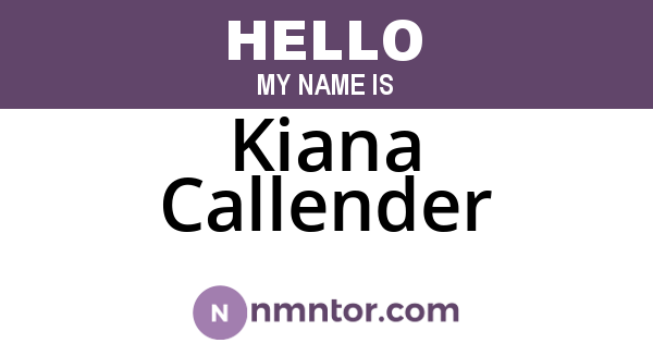 Kiana Callender