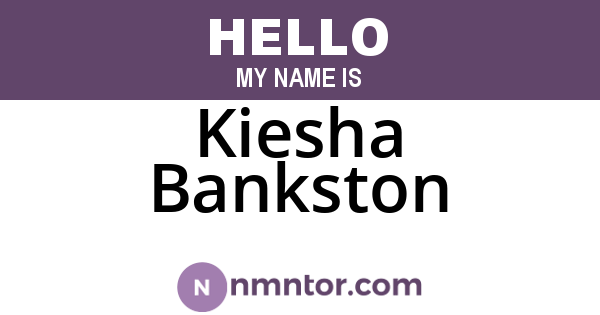 Kiesha Bankston