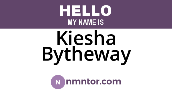 Kiesha Bytheway