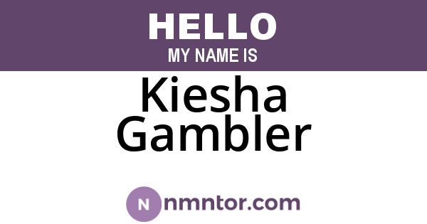 Kiesha Gambler
