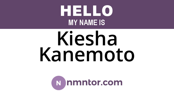 Kiesha Kanemoto