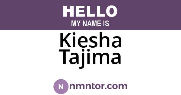 Kiesha Tajima