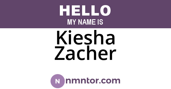 Kiesha Zacher